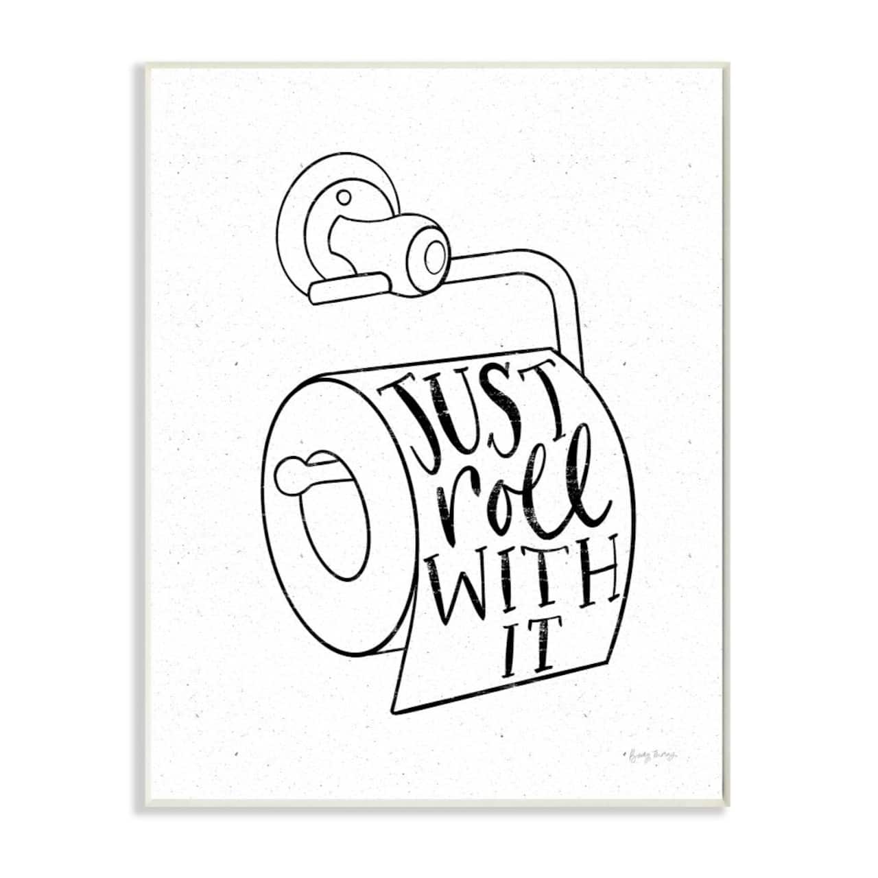 Stupell Industries Just Roll With It Toilet Bathroom Humor Word Pun Wood Wall Plaque
